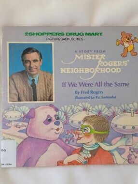 Vintage Mister Rogers If We Were All the Same 1987 Shoppers Drug Mart Book